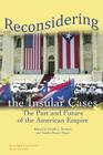 Reconsidering the Insular Cases: The Past and Future of the American Empire (Human Rights Program #5) Cover Image