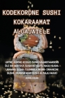 Kodekordne Sushi Kokaraamat Algajatele Cover Image
