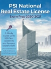 PSI National Real Estate License Exam Prep 2020-2021: A Study Guide with 550 Test Questions and Answers Explanations (Includes Practice Tests for Brok Cover Image