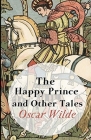 The Happy Prince and Other Tales Illustrated Cover Image