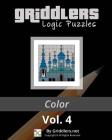 Griddlers Logic Puzzles: Color By Rastislav Rehak, Elad Maor (Illustrator), Griddlers Team Cover Image