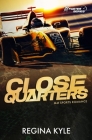 Close Quarters: MM Sports Romance By Regina Kyle Cover Image