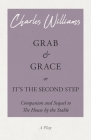 Grab and Grace or It's the Second Step - Companion and Sequel to The House by the Stable Cover Image