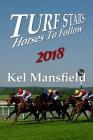 Turf Stars: Horses To Follow 2018 Cover Image