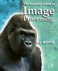 The Essential Guide to Image Processing [With CDROM] Cover Image