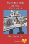 Managua Mon Amour: (Nevermore) Cover Image