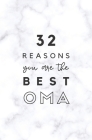 32 Reasons You Are The Best Oma: Fill In Prompted Marble Memory Book Cover Image