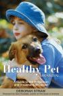 The Healthy Pet Manual: A Guide to the Prevention and Treatment of Cancer Cover Image