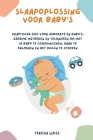 Slaapoplossing voor baby's: Praktische gids voor geboorte en baby's; geheime methoden en technieken om met je baby te communiceren, haar te kalmer Cover Image