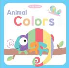 Animal Colors (Tiny Touch) By Max and Sid (Illustrator), Little Bee Books Cover Image