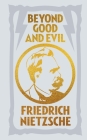 Beyond Good and Evil By Frederich Nietzsche Cover Image