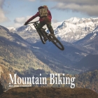 Mountain Biking: 2021 Calendar By Pink Skies Publishing Cover Image
