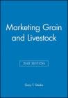 Marketing Grain and Livestock By Gary F. Stasko Cover Image