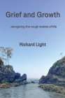 Grief and Growth: navigating the rough waters of life Cover Image