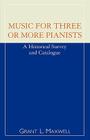 Music for Three or More Pianists: A Historical Survey and Catalogue Cover Image