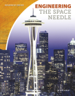 Engineering the Space Needle Cover Image
