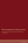 Reversing Macular Degeneration The Raw Vegan Detoxification & Regeneration Workbook for Curing Patients. By Global Healing Cover Image