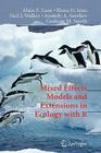 Mixed Effects Models and Extensions in Ecology with R (Statistics for Biology and Health) By Alain Zuur, Elena N. Ieno, Neil Walker Cover Image