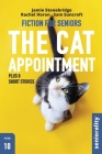 The Cat Appointment: Large Print easy to read story for Seniors with Dementia, Alzheimer's or memory issues - includes additional short sto By Jamie Stonebridge, Rachel Horon, Sam Suncroft Cover Image