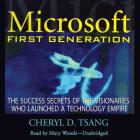 Microsoft First Generation: The Success Secrets of the Visionaries Who Launched a Technology Empire Cover Image