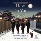 How Do You Live? By Genzaburō Yoshino, Genzaburo Yoshino, Bruno Navasky (Translator) Cover Image