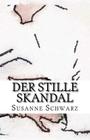 Der stille Skandal By Susanne Schwarz Cover Image