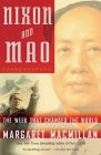 Nixon and Mao: The Week That Changed the World By Margaret MacMillan Cover Image