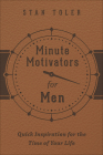 Minute Motivators for Men By Stan Toler Cover Image