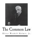 The Common Law By Oliver Wendell Holmes Jr Cover Image