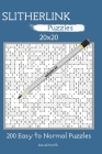 Slitherlink Puzzles - 200 Easy to Normal Puzzles 20x20 vol.29 By David Smith Cover Image