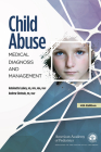 Child Abuse: Medical Diagnosis and Management Cover Image