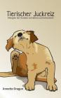 Tierischer Juckreiz: Allergien bei Hunden verstehen und behandeln By Annette Dragun Cover Image