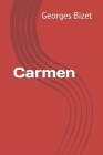 Carmen By Georges Bizet Cover Image