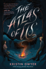 The Atlas of Us By Kristin Dwyer Cover Image