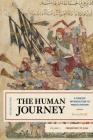 The Human Journey: A Concise Introduction to World History, Prehistory to 1450 By Kevin Reilly Cover Image