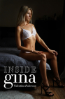 Inside Gina: A Collection of Intimate Photographs of Gina Gerson Cover Image