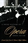 A Short History of Opera By Donald Grout, Hermine Weigel Williams Cover Image