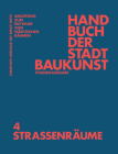 Handbuch Der Stadtbaukunst: Studienausgabe Band 4: Straßenräume Cover Image