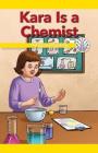 Kara Is a Chemist: Testing and Checking (Computer Science for the Real World) By Amanda Vink Cover Image