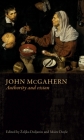 John McGahern: Authority and Vision By Zeljka Doljanin (Editor), Máire Doyle (Editor) Cover Image