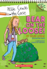 Bear on the Loose!: A Branches Book (Hilde Cracks the Case #2) By Hilde Lysiak, Matthew Lysiak, Joanne Lew-Vriethoff (Illustrator) Cover Image