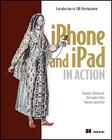 iPhone and iPad in Action: Introduction to SDK Development Cover Image