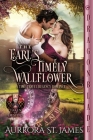 The Earl's Timely Wallflower By Aurrora St James Cover Image