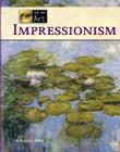 Impressionism (Eye on Art) By Peggy J. Parks Cover Image