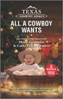 Texas Country Legacy: All a Cowboy Wants Cover Image