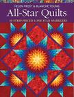 All-Star Quilts- Print-On-Demand Edition: 10 Strip-Pieced Lone Star Sparklers By Helen Frost, Blanche Young Cover Image