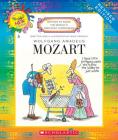 Wolfgang Amadeus Mozart (Revised Edition) (Getting to Know the World's Greatest Composers) (Library Edition) By Mike Venezia, Mike Venezia (Illustrator) Cover Image