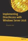 Implementing Directaccess with Windows Server 2016 By Richard M. Hicks Cover Image