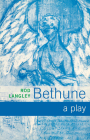 Bethune 2nd Edition By Rod Langley Cover Image
