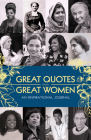 Great Quotes from Great Women Journal: An Inspirational Journal By Sourcebooks Cover Image